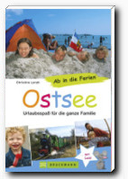 Ostsee - Urlaubsspaß für die ganze Familie